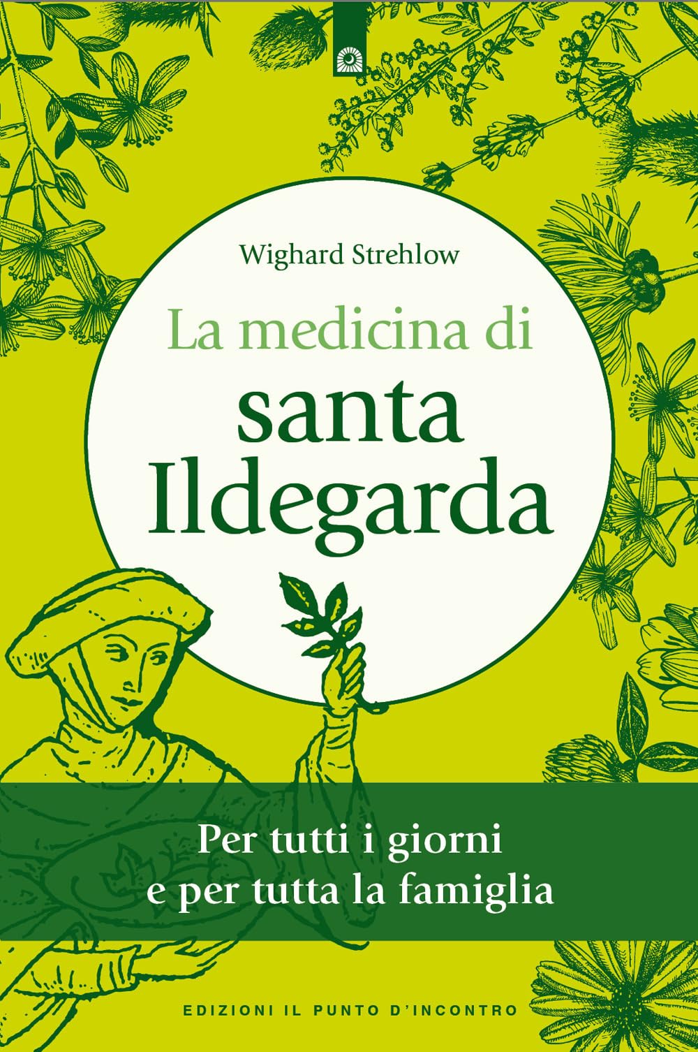 La Medicina Di Santa Ildegarda. Per Tutti I Giorni E Per Tutta La Famiglia. Con Ricette Originali - 4