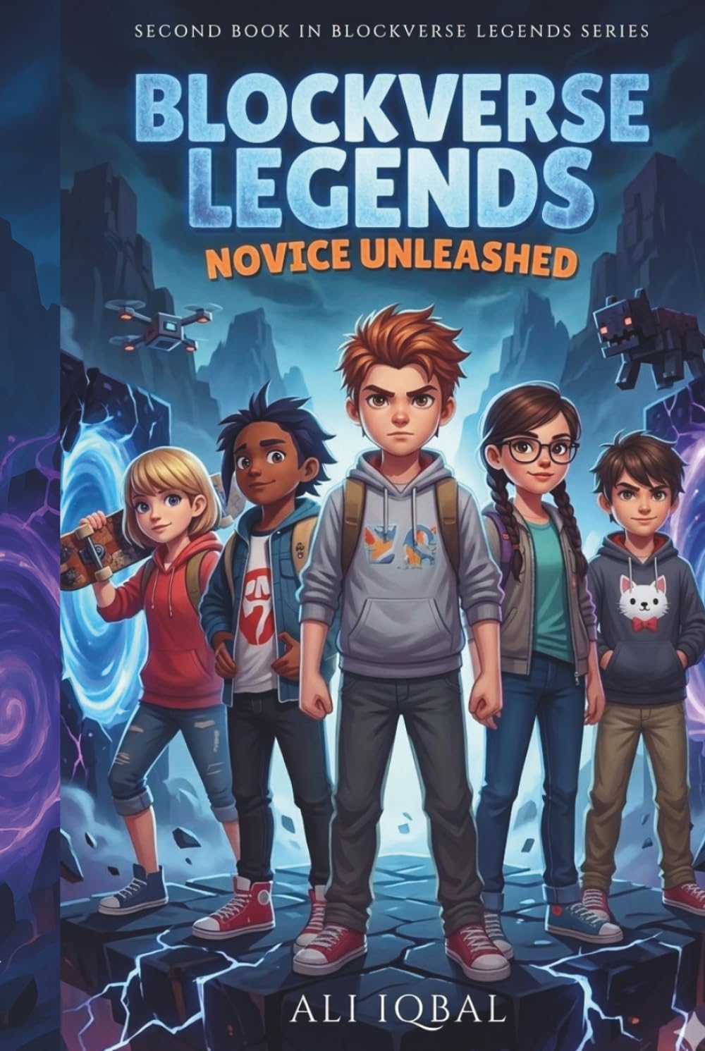 BlockVerse Legends - Novice Unleashed: Second Book of the BlockVerse Legends Series