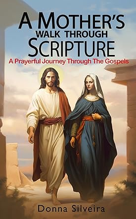 A Mother's Walk Through Scripture