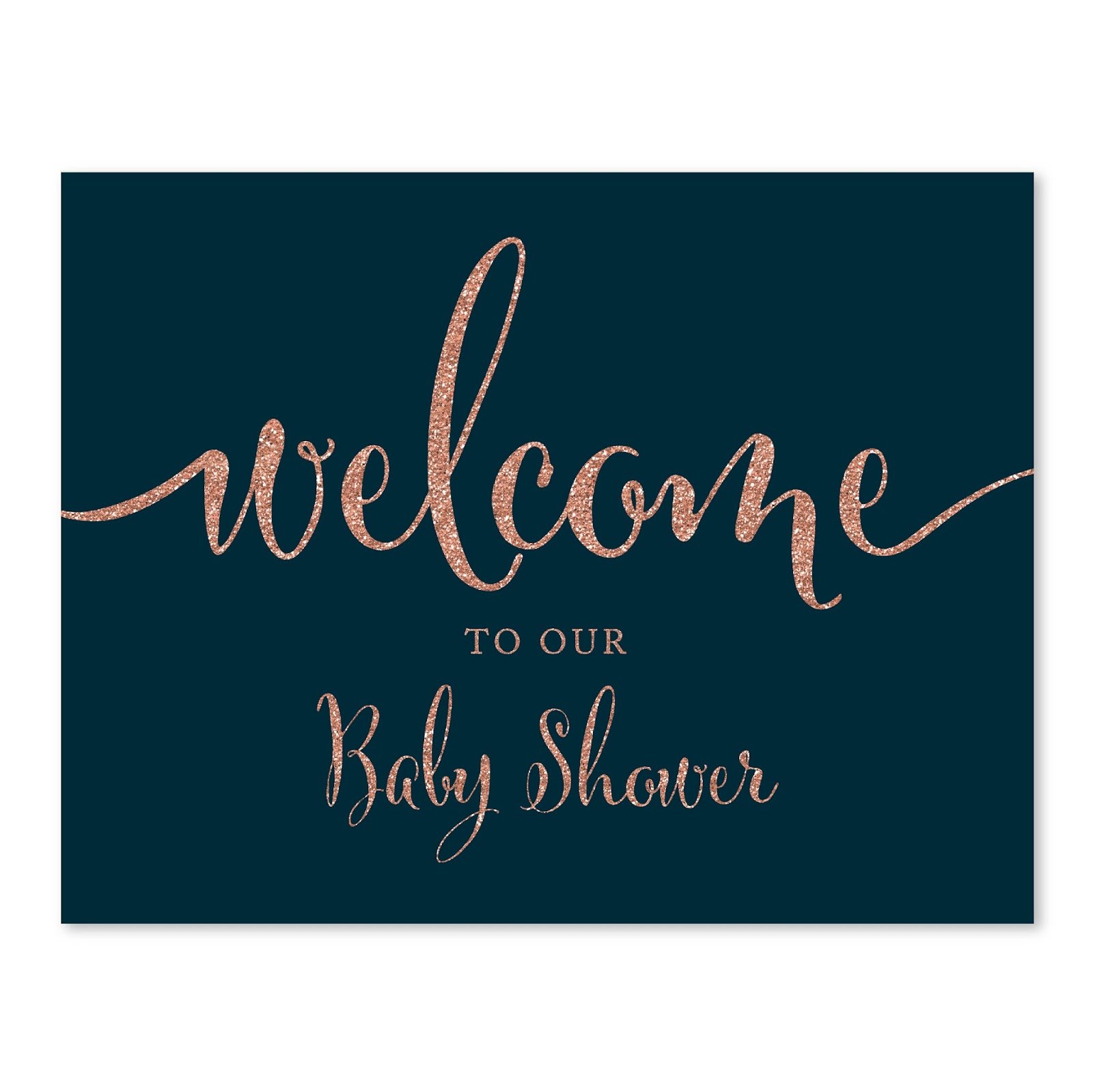 Andaz Press Baby Shower Party Signs, Faux Rose Gold Glitter on Navy Blue, 8.5x11-inch, Welcome to our Baby Shower, 1-Pack, Colored Party Supplies Decorations