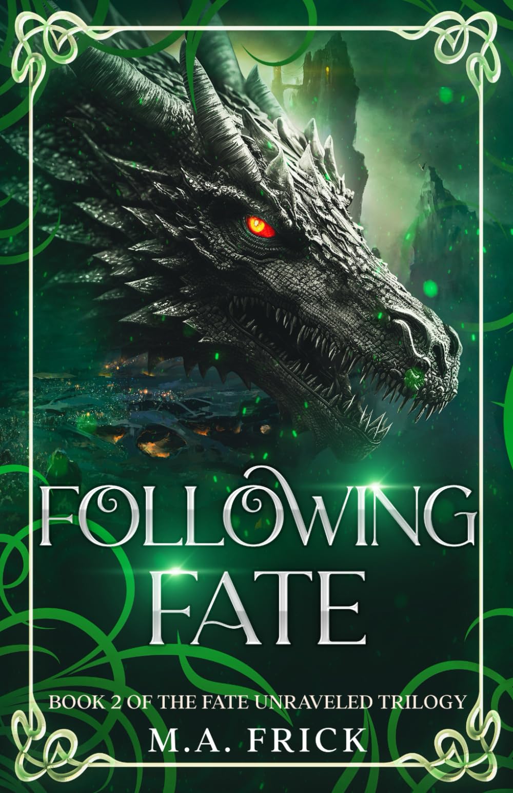Following Fate: Book Two of the Fate Unraveled Trilogy: 2