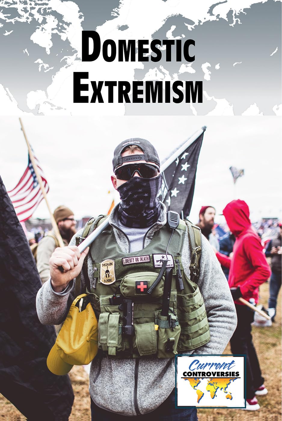 Buy Domestic Extremism (Current Controversies) — BookShops.in