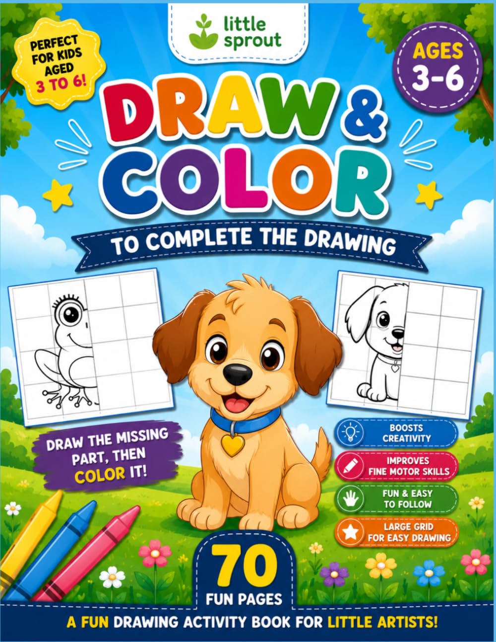 Draw & Color: Complete the Drawing Activity Book for Kids Ages 3–6: A Fun Learn-to-Draw Activity Book for Kids Ages 3–6 | Activities to Improve ... Motor Skills, and Early Drawing Confidence