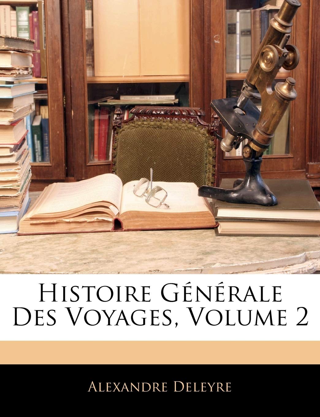 Histoire Générale Des Voyages, Volume 2