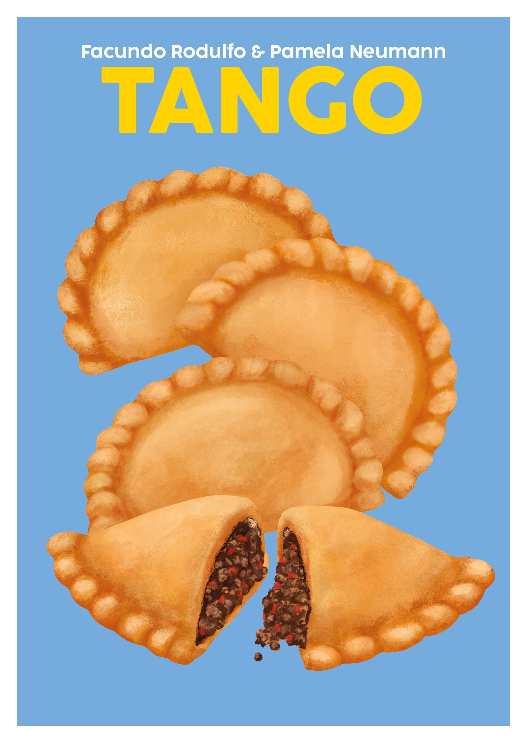 Tango: The Flavours and Traditions of Argentina (Volume 14) (Blasta Books series)
