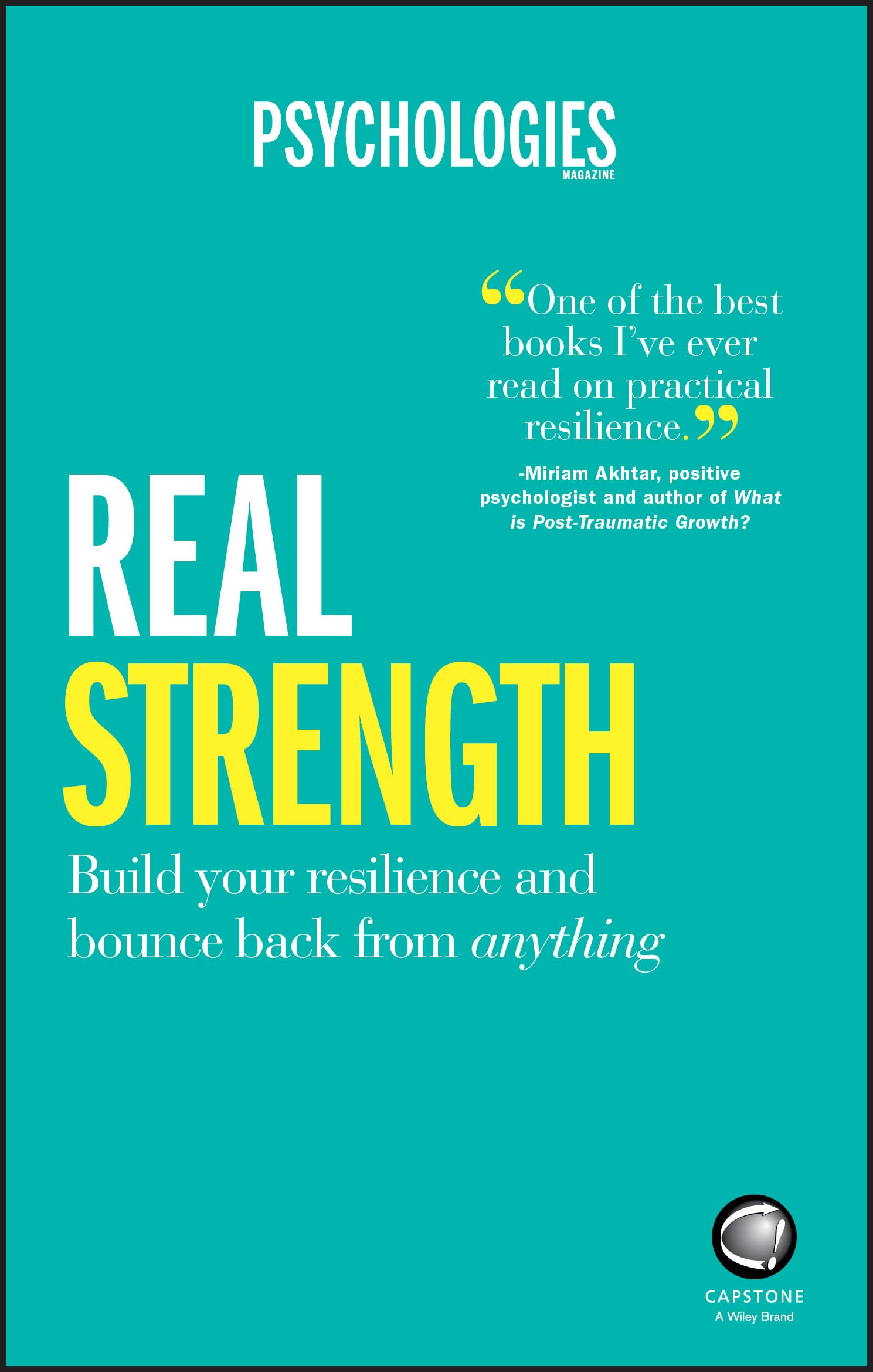 Real Strength: Build your resilience and bounce back from anythi