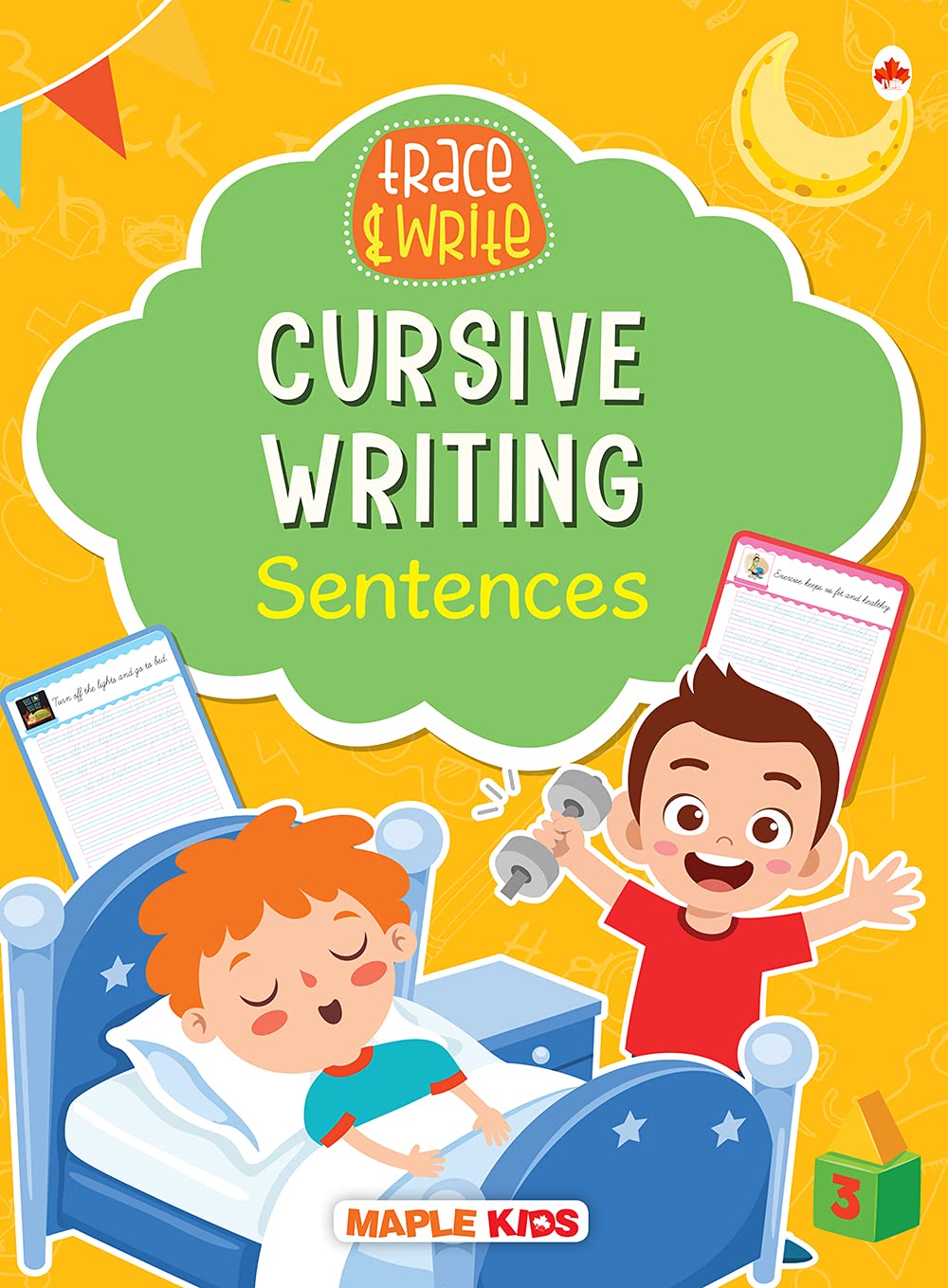 Cursive Writing Book - Sentence (Practice) - Learn and Practice - Handwriting Practice Books - Writing Book for Toddlers, Nursery, Pre-School Children - Early Learning Book for Children - 2 to 7 Years Old Kids