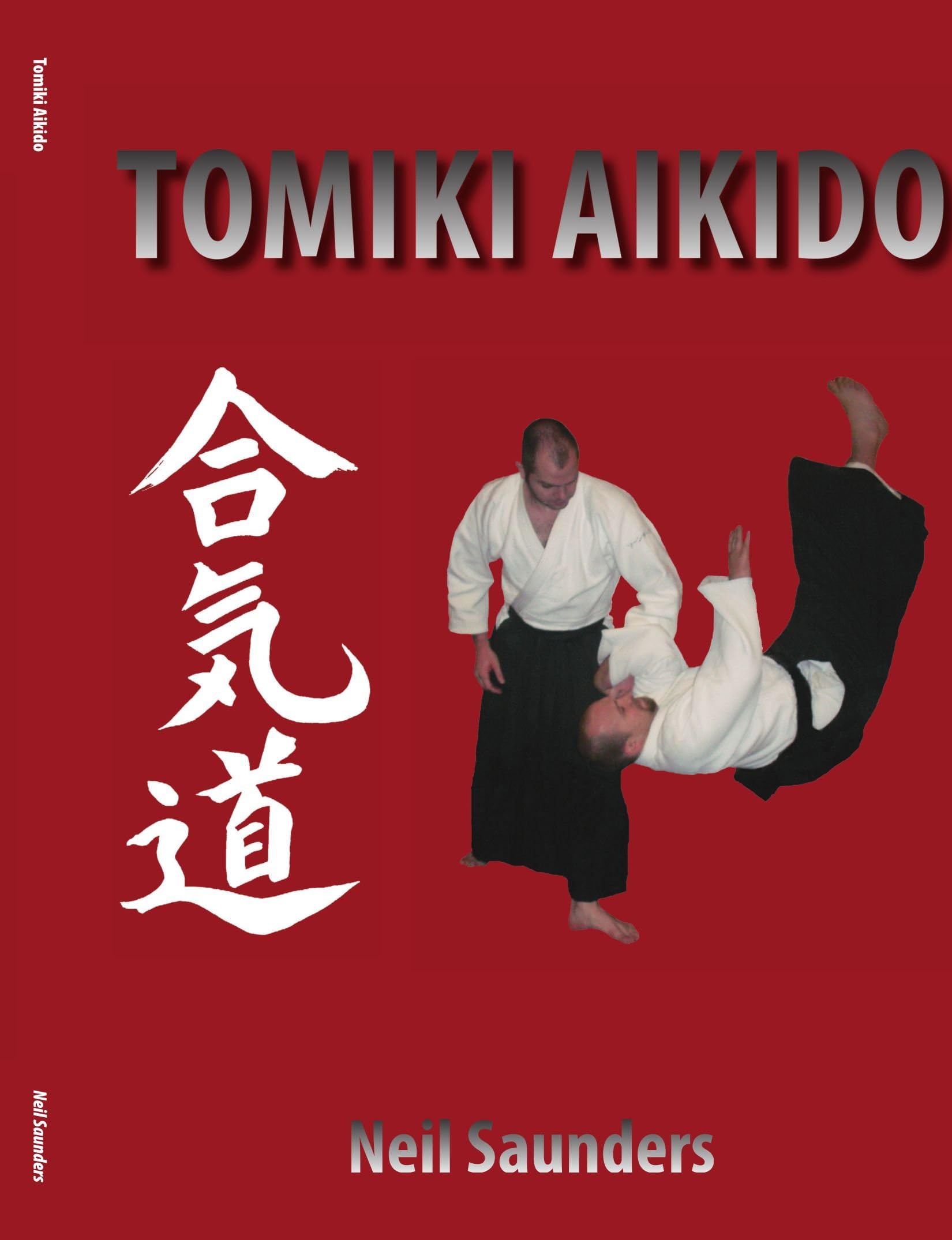Tomiki Aikido Paperback – July 23, 2007