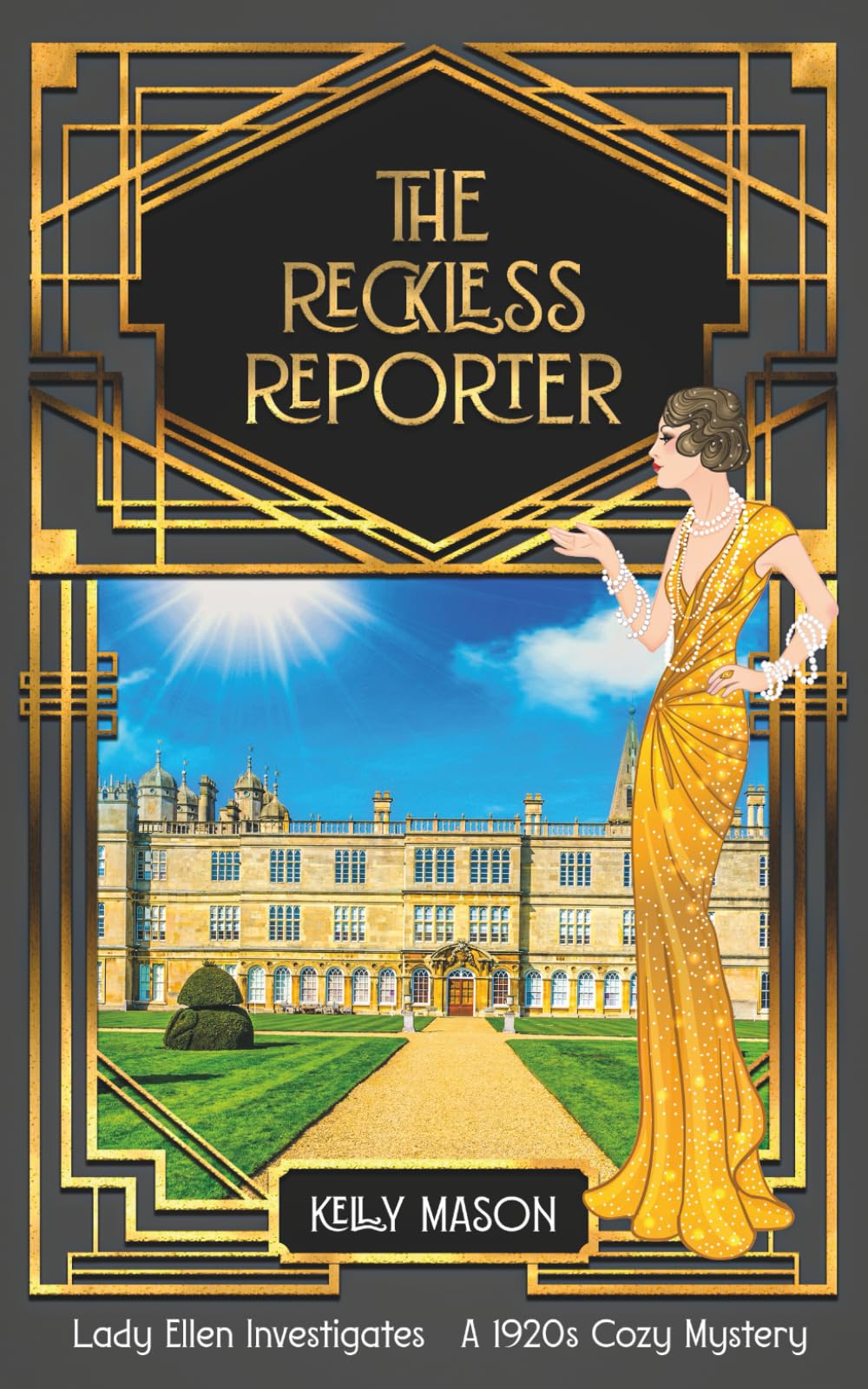 The Reckless Reporter: A 1920s Cozy Mystery (Lady Ellen Investigates)