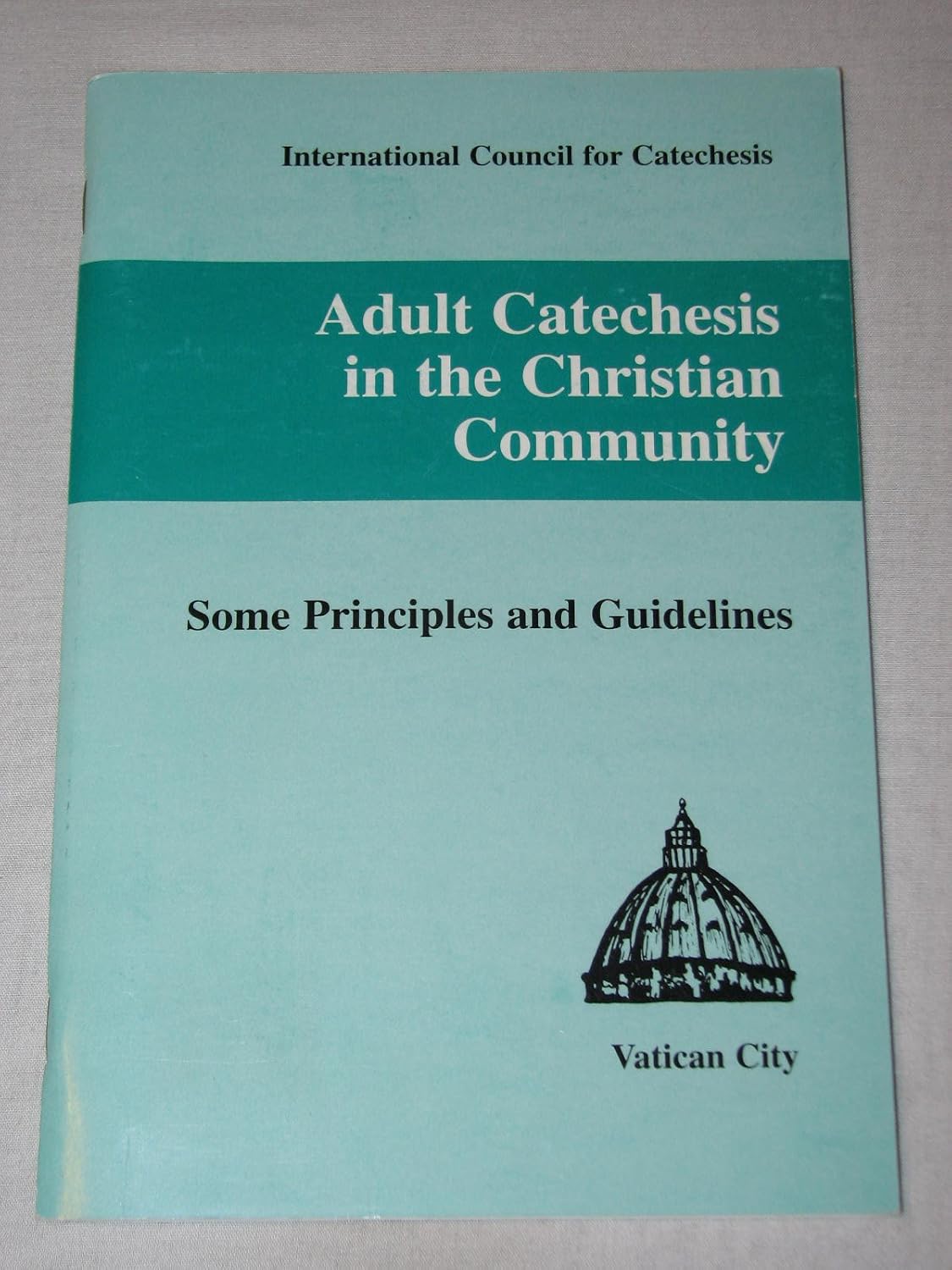 Buy Adult Catechesis in the Christian Community Some Principles and