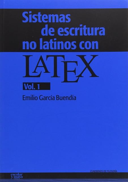 Portada de Sistemas de escritura no latinos con LATEX. Vol. 1