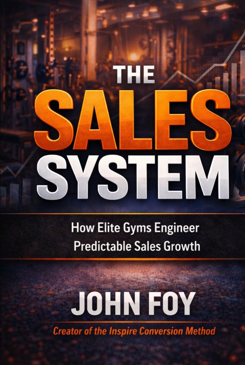 The Sales System: How Elite Gyms Engineer Predictable Sales Growth