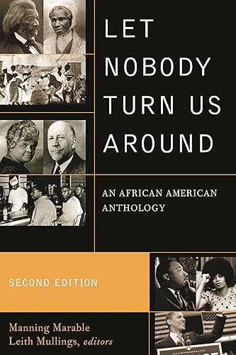 Let Nobody Turn Us Around: An African American Anthology - Manning Marable