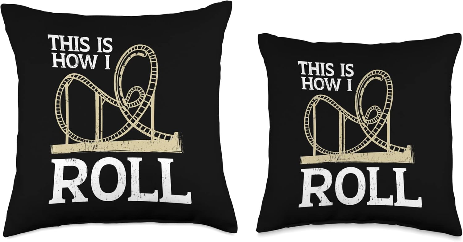 This Is How I Roll Design for a Roller Coaster Fan Throw Pillow