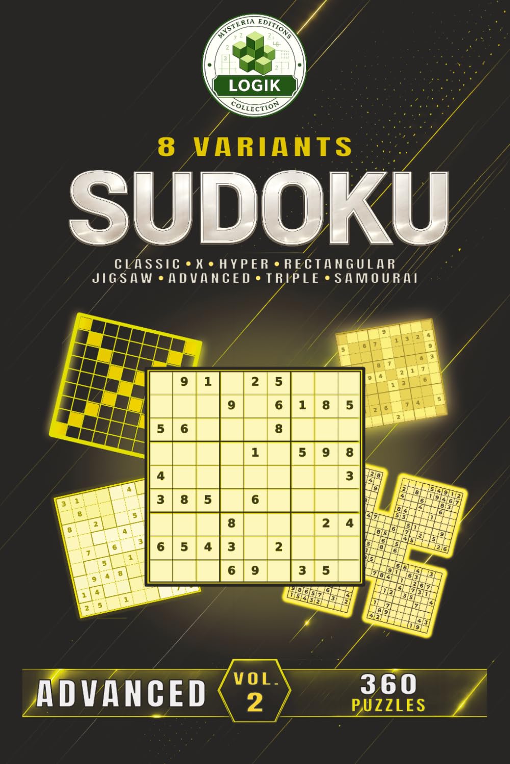 SUDOKU 8 variants - Advanced - Volume 2 (SUDOKU 8 Variants LOGIC)
