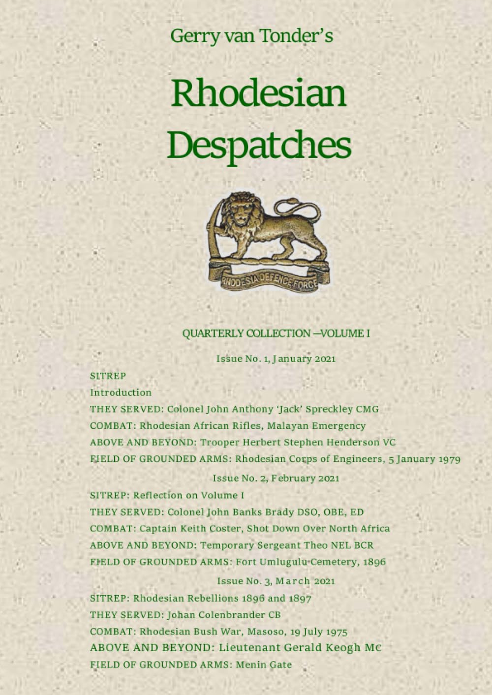 Rhodesian Despatches: Quarterly Collection, Volume 1