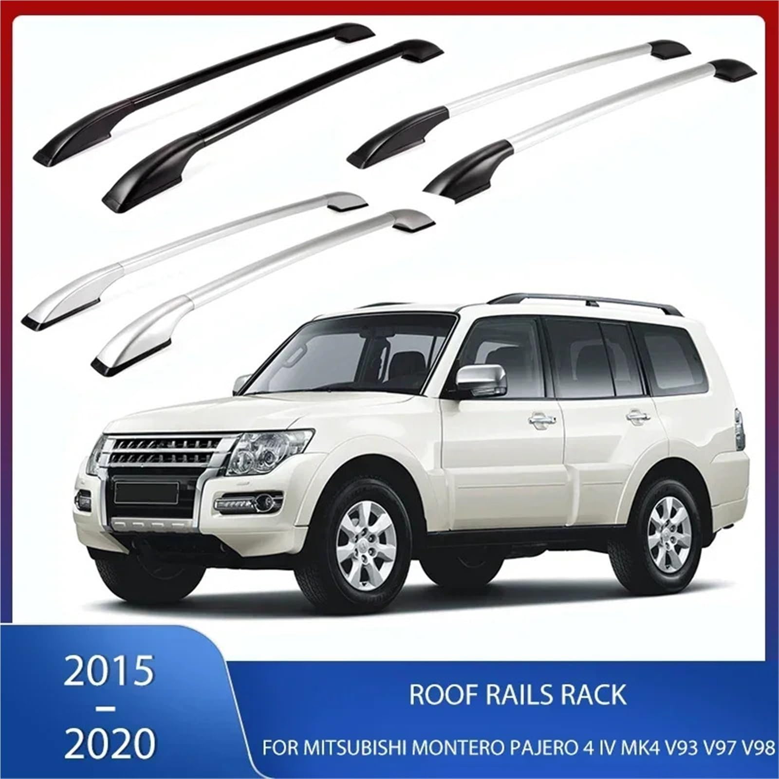 Relingi dachowe nie wymagają dziurkowania. Pasują do Mitsubishi, pasują do Montero, pasują do Pajero 4 IV MK4 V93 V97 V98 2015-2020.(Sliver With Black)