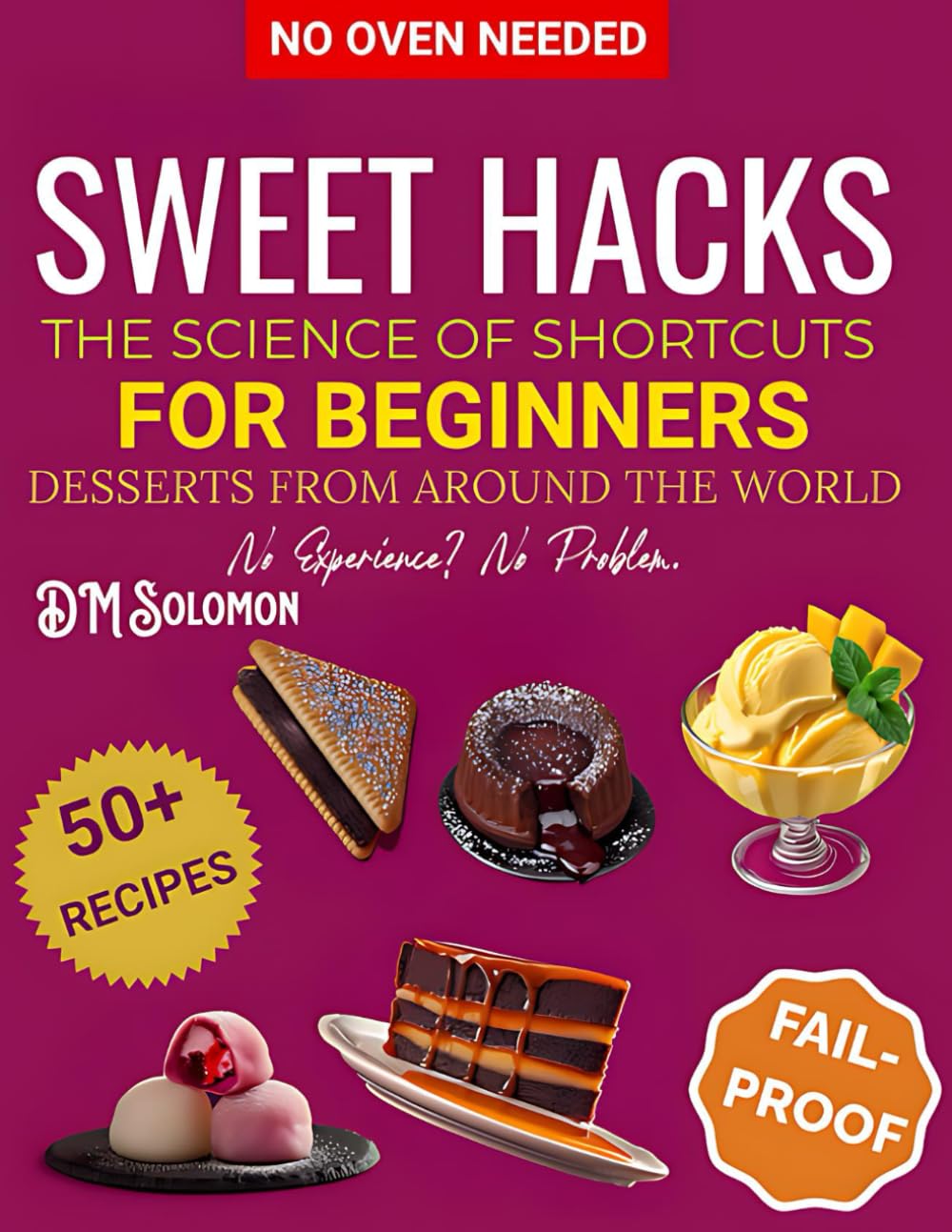Sweet Hacks for Beginners: The Science of Shortcuts — No Experience? No Problem.