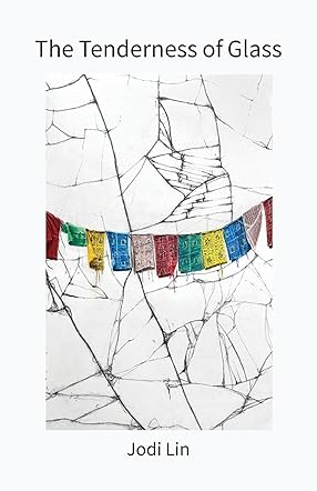 The Tenderness of Glass