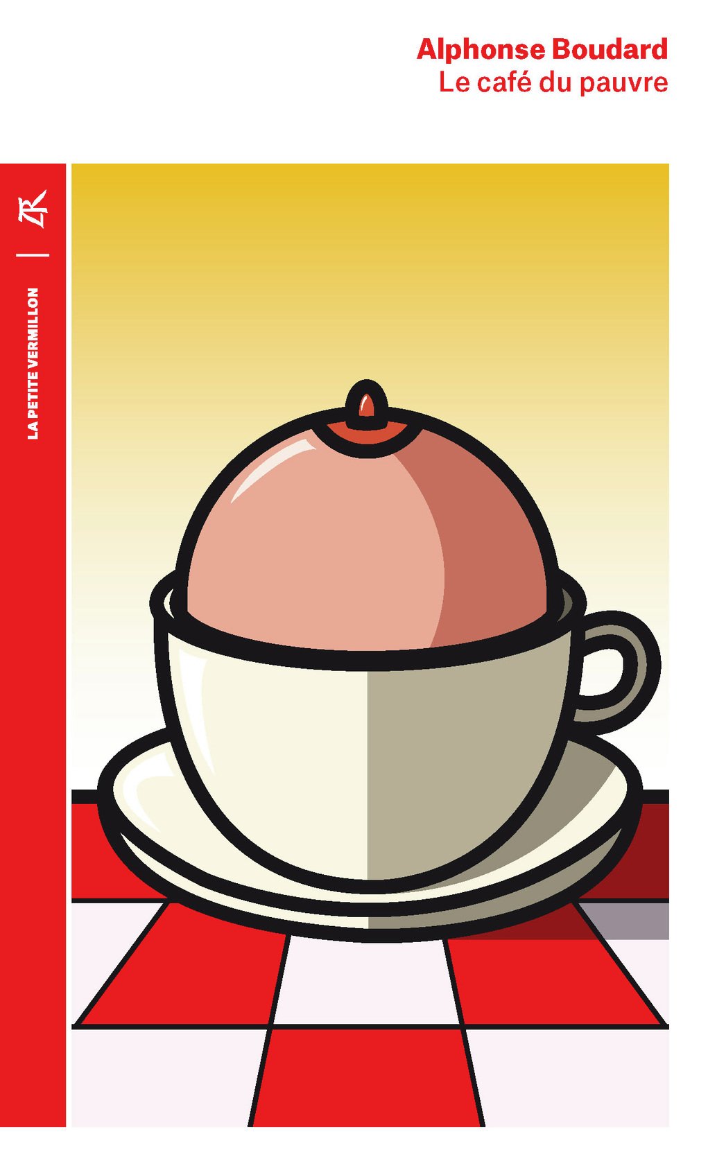 Le café du pauvre (La petite vermillon)