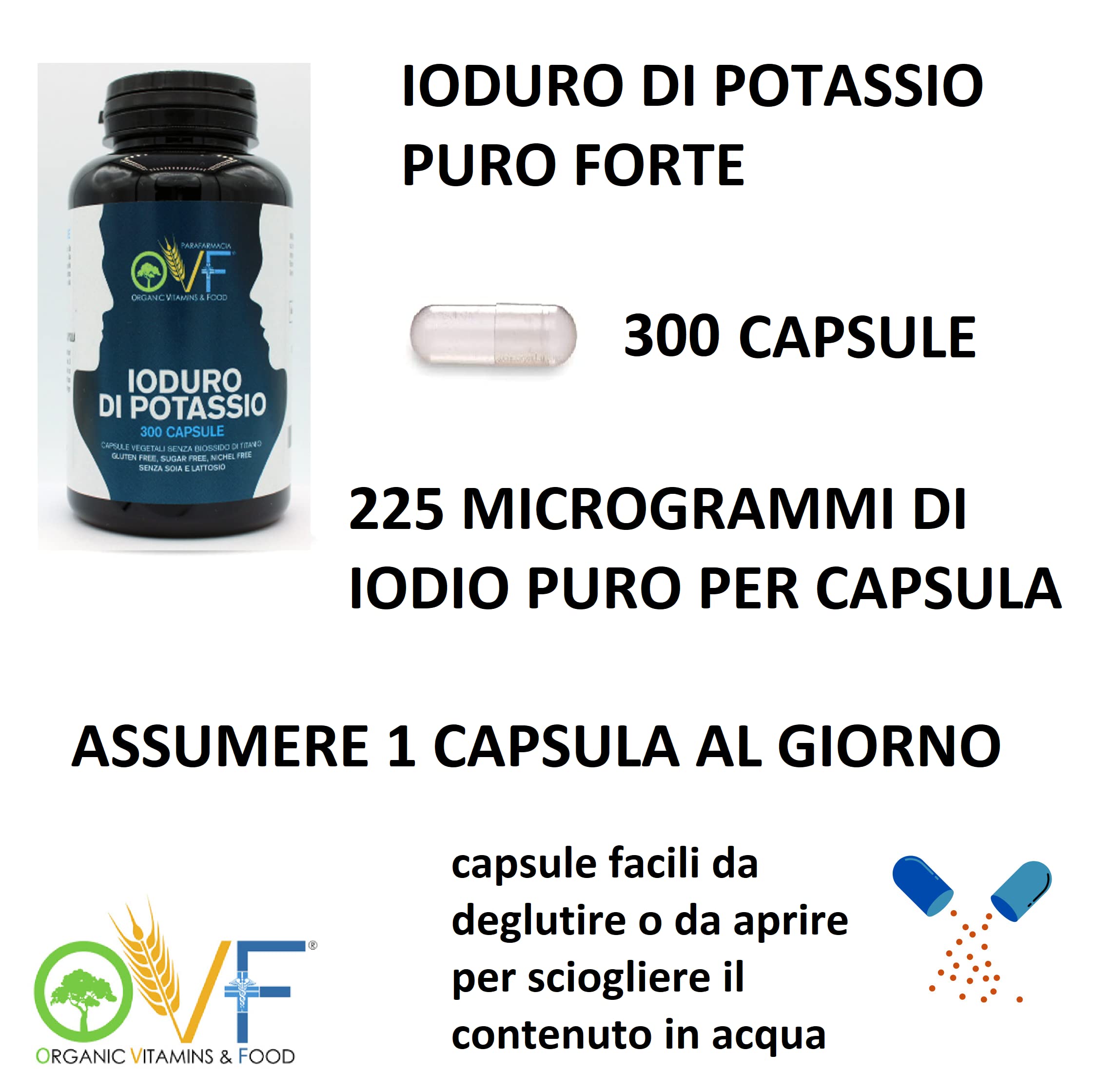OVF integratore iodio puro 225 mcg (150% VNR), 300 capsule di potassio ioduro per proteggere la tiroide, pillole ioduro di potassio per una scorta conveniente di 10 mesi