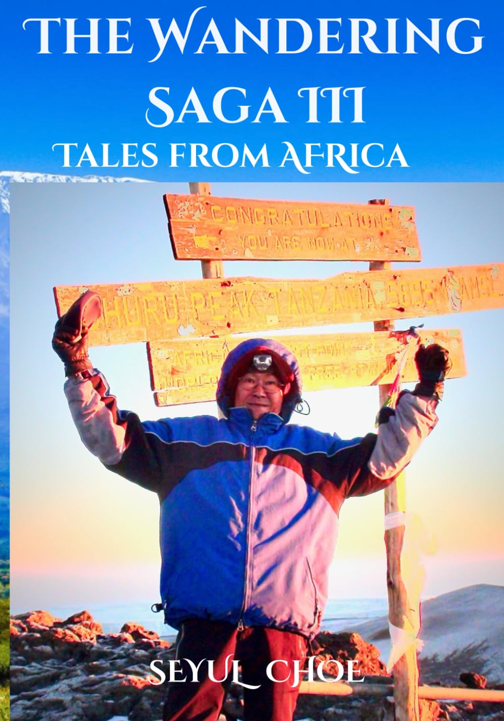 THE WANDERING SAGA III: Tales from African Odyssey