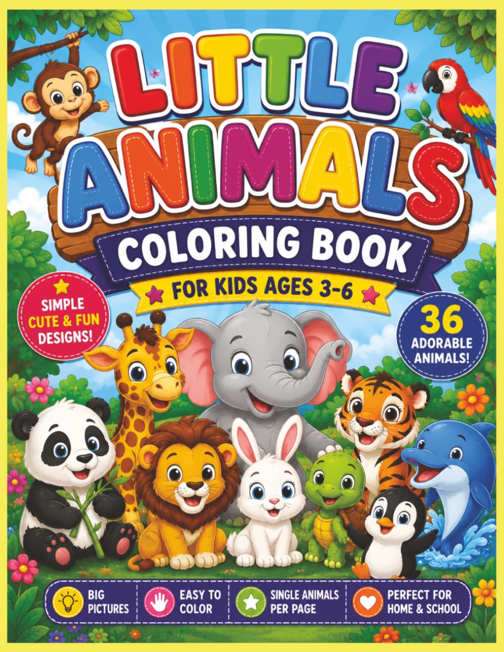 Children's Coloring Book For Age's 3-6: Fun Animal Coloring Book for Kids Ages 3–6 (Cute Animals Coloring Book-My First Animal Coloring Book)