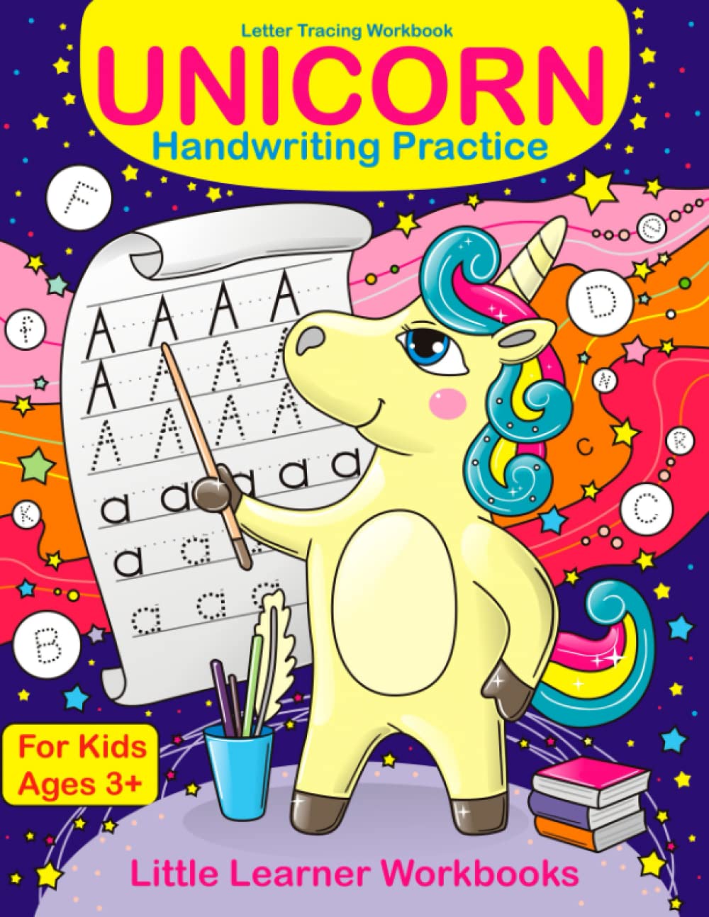 Unicorn Handwriting Practice: Letter Tracing Workbook for Kids Ages 3+ (Little Learner Workbooks)