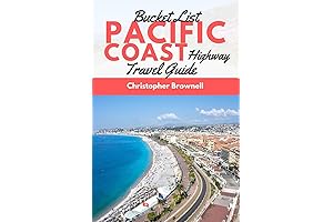 Bucket List Pacific Coast Highway Travel Guide