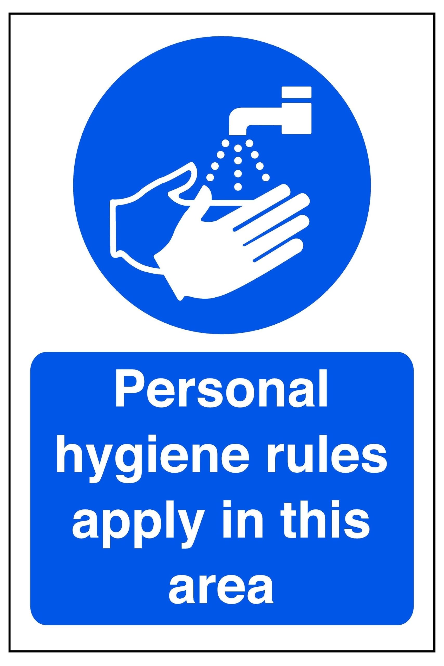 Personal hygiene rules apply in this area - Food Preparation/Safety/Wash Hands/Clean - 3mm Aluminium Dibond for indoor/outdoor usage (300mm x 200mm) 7m Viewing Distance.
