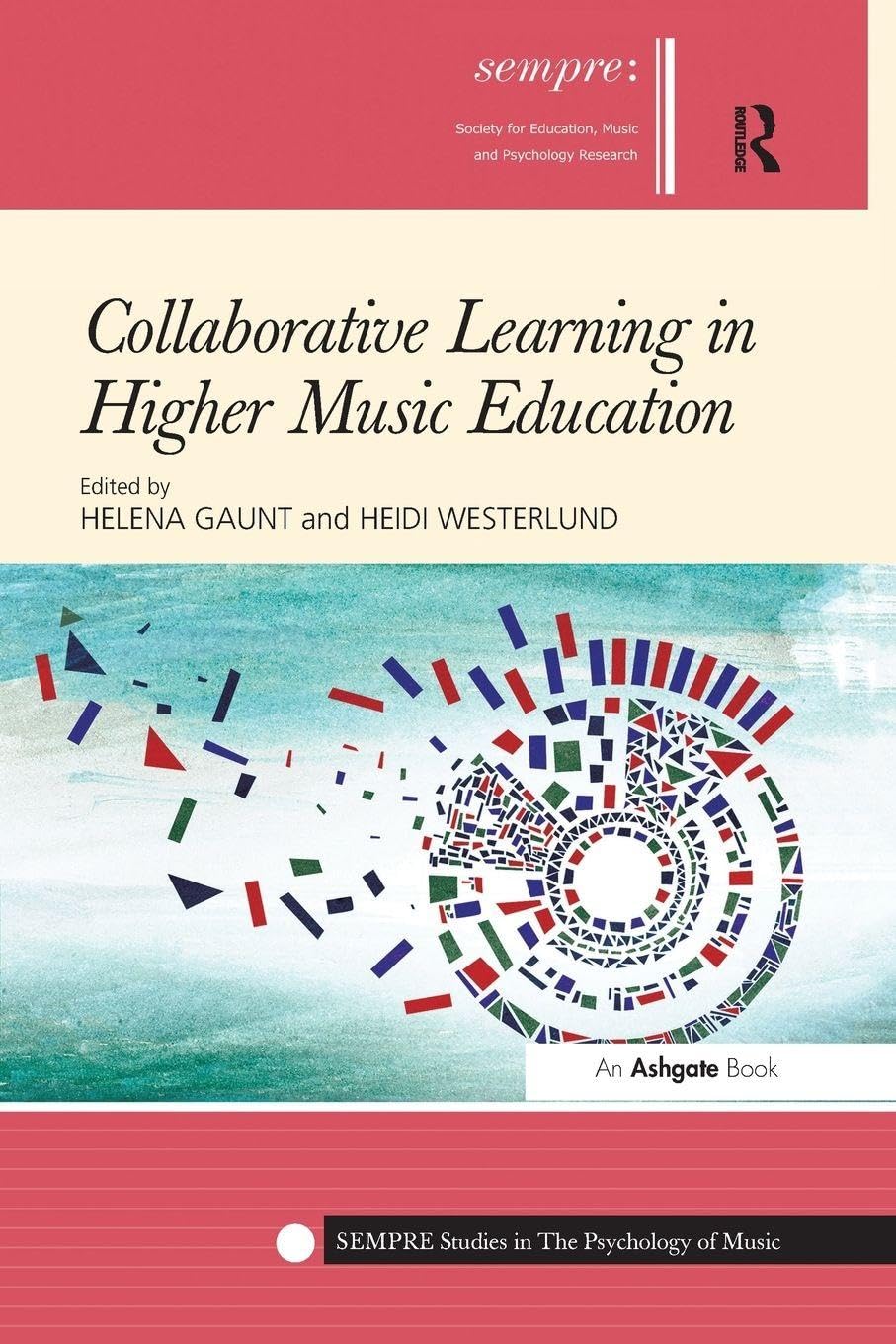 Collaborative Learning in Higher Music Education: Insights from Music Education Research