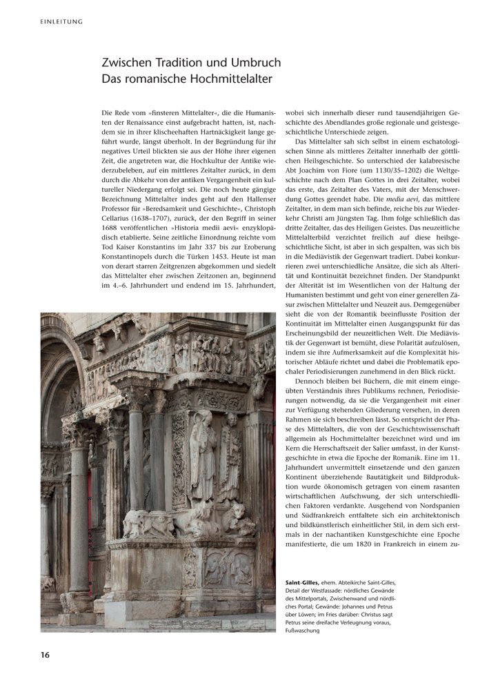 Die Welt der Romanik: Baukunst und Bildkultur im Hochmittelalter 1020–1250