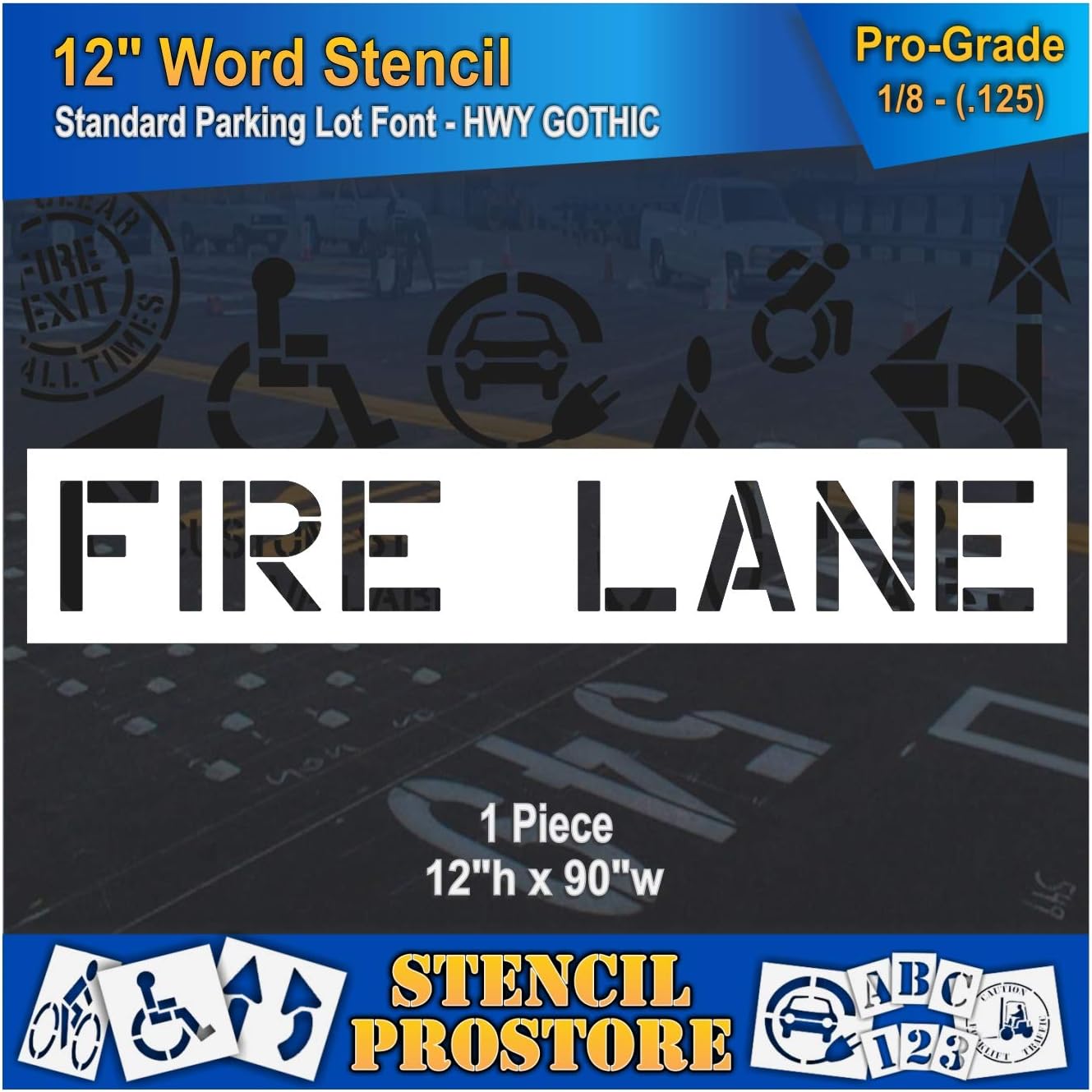Pavement Marking Stencils - 12 inch FIRE Lane Stencil - 12 x 90 x 1/8'' (128 mil) - Pro-Grade