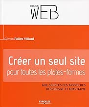 Download Créer un seul site pour toutes les plates-formes : Aux sources des approches responsive et adaptative PDF