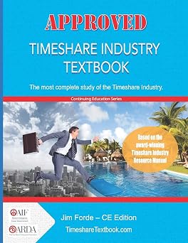 Approved Timeshare Industry Textbook Continuing Education Edition