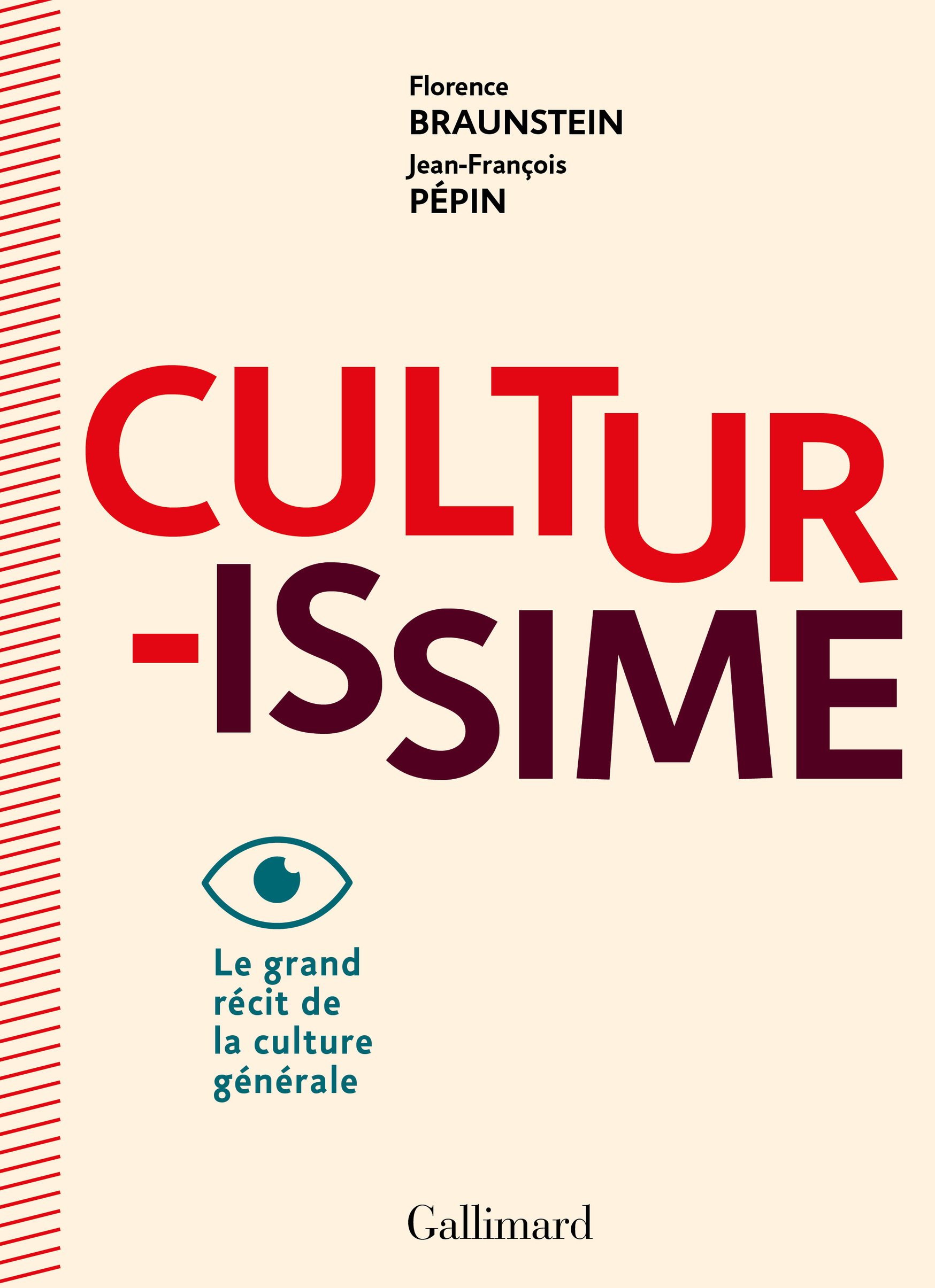 Culturissime: le grand recit de la culture generale: Le grand récit de la culture générale (La Bibliothèque Gallimard - Hors série)