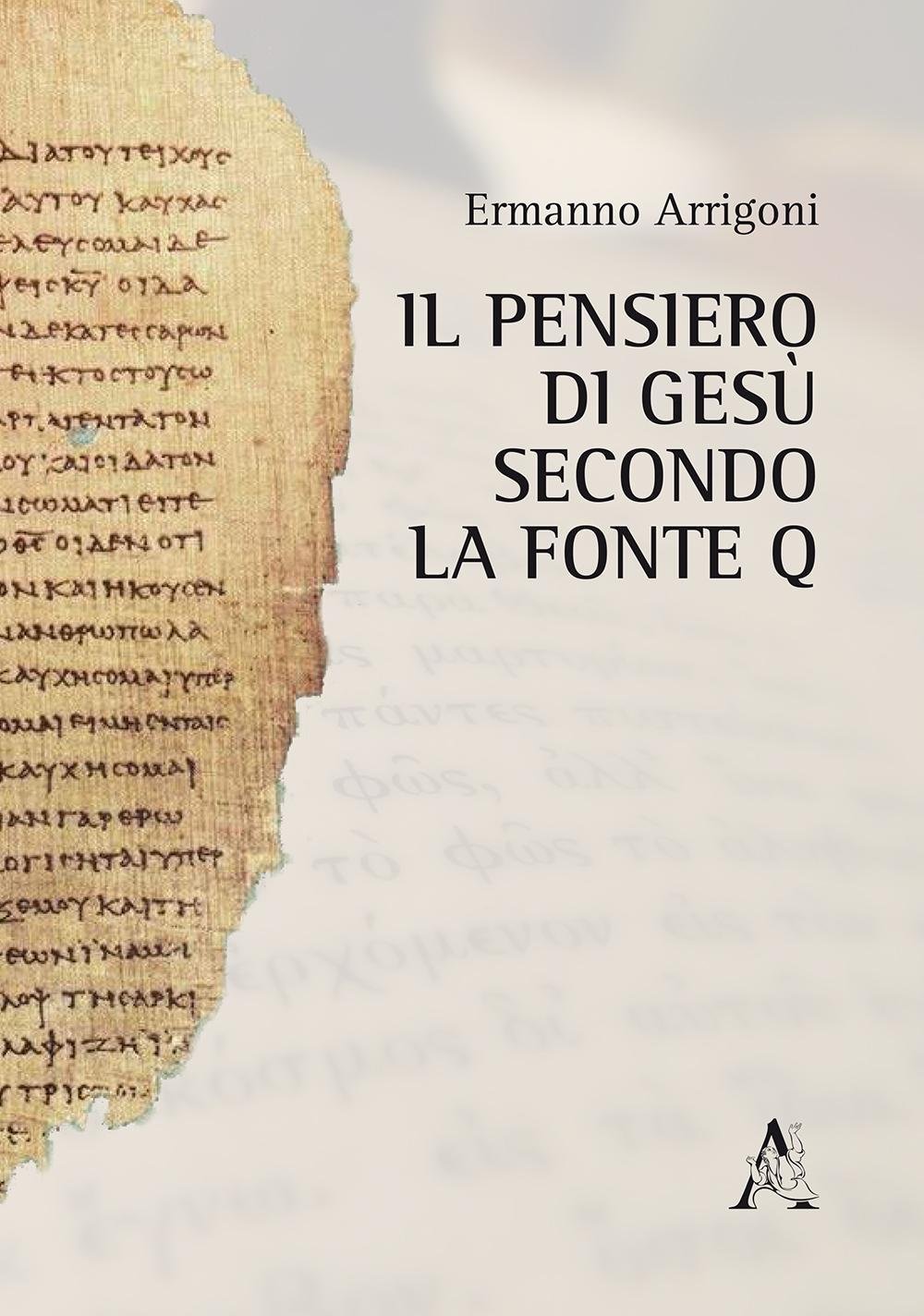 Il Pensiero Di Gesù Secondo La Fonte Q - 4