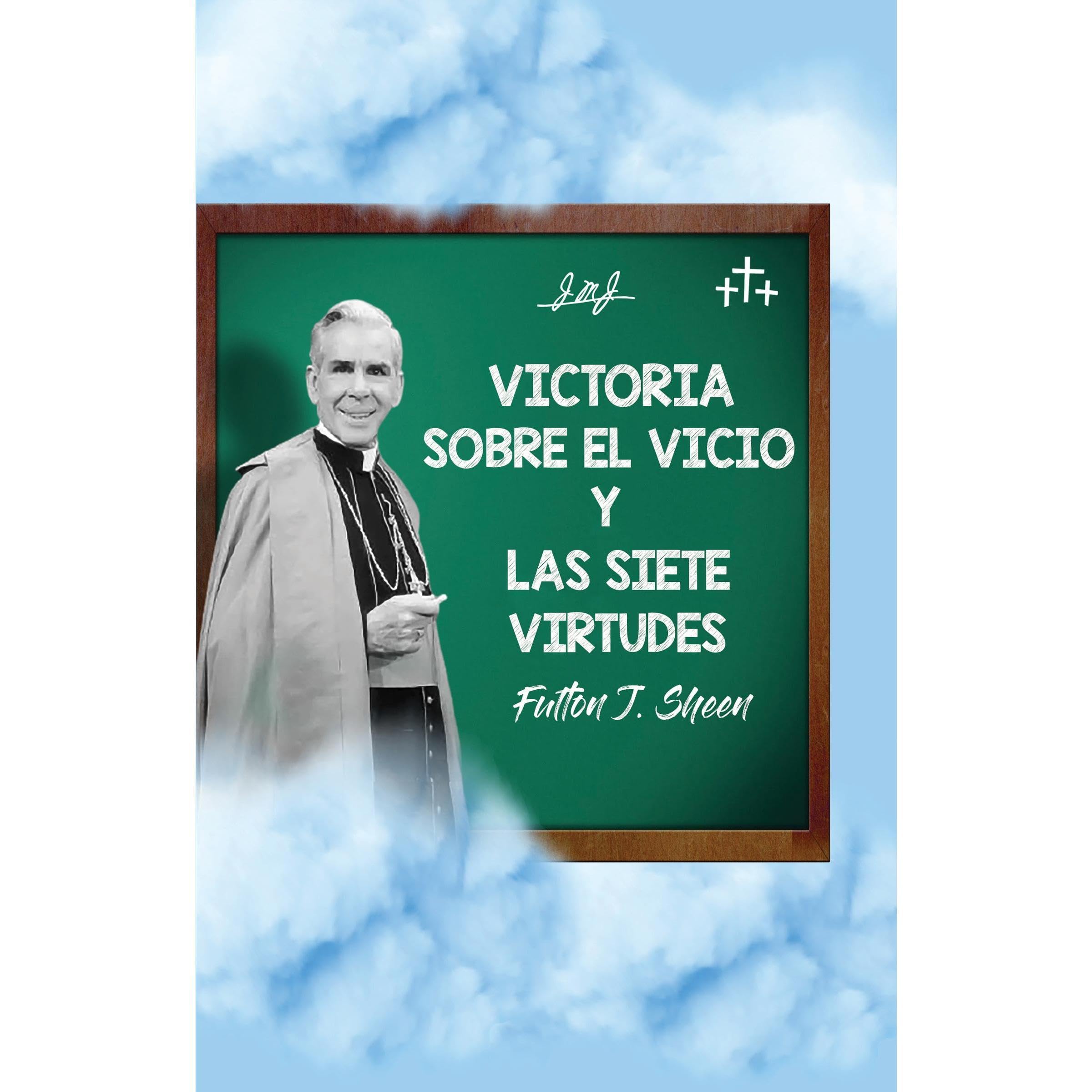 Victoria sobre el vicio y las siete virtudes