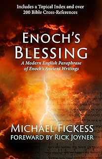 Enoch's Blessing: A Modern English Paraphrase of Enoch's Ancient Writings: Updated