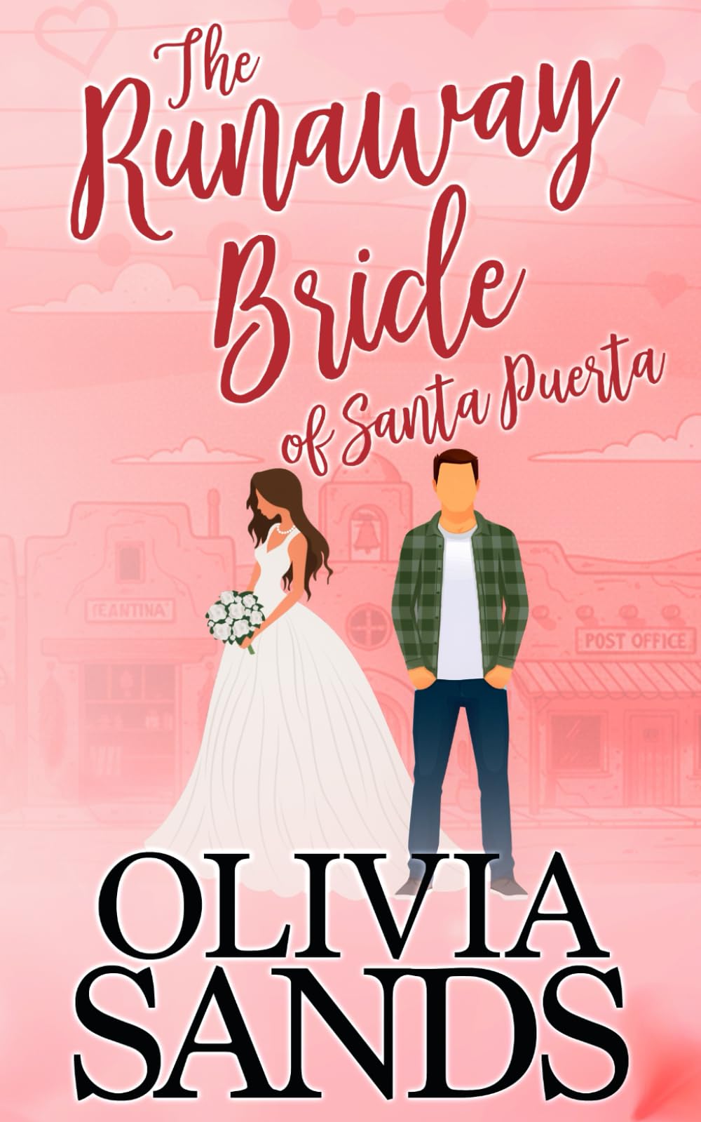 The Runaway Bride of Santa Puerta: Ein gemütlicher Kleinstadt-Liebesroman zum Valentinstag (Love in Santa Puerta (deutsche Ausgabe))