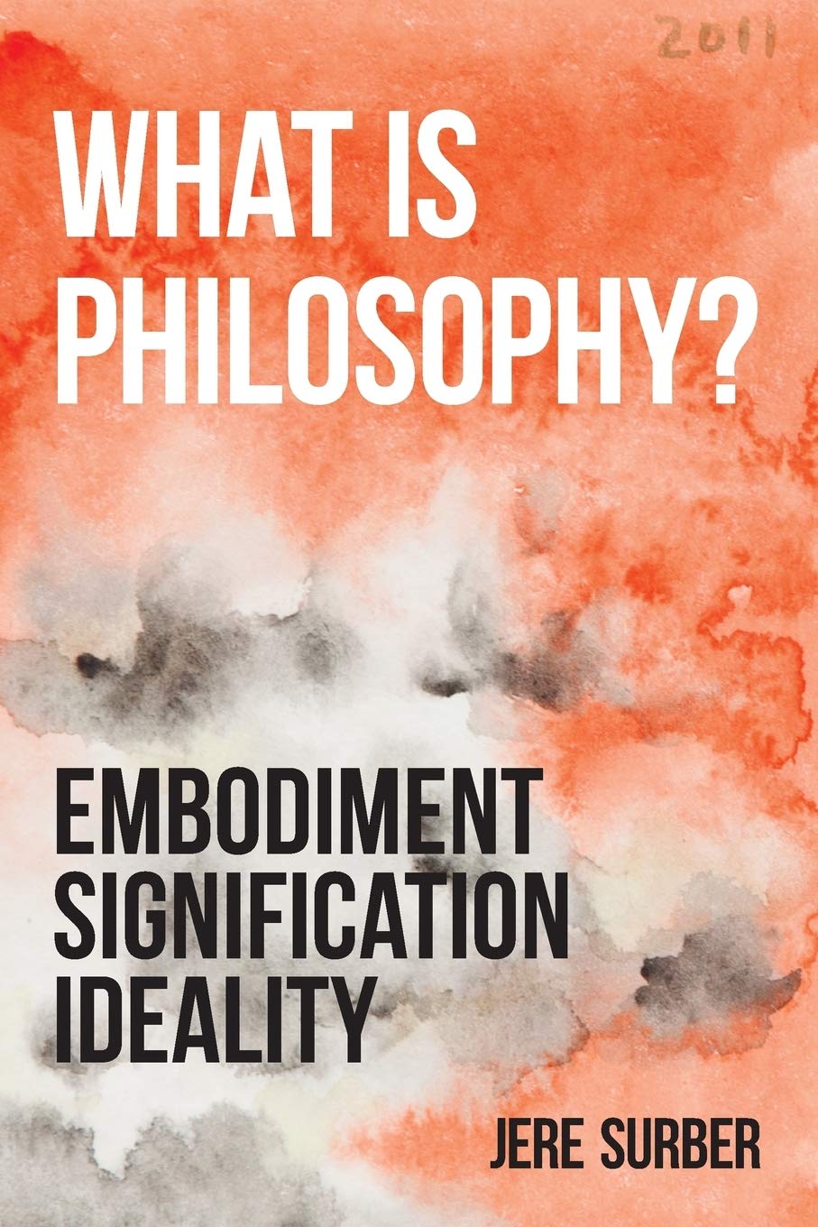 Buy What Is Philosophy?: Embodiment, Signification, Ideality (Anamnesis) — BookShops.in