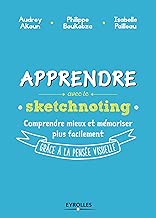 Download Apprendre avec le sketchnoting: Comment ré-enchanter les manières d'apprendre grâce à la pensée visuelle PDF