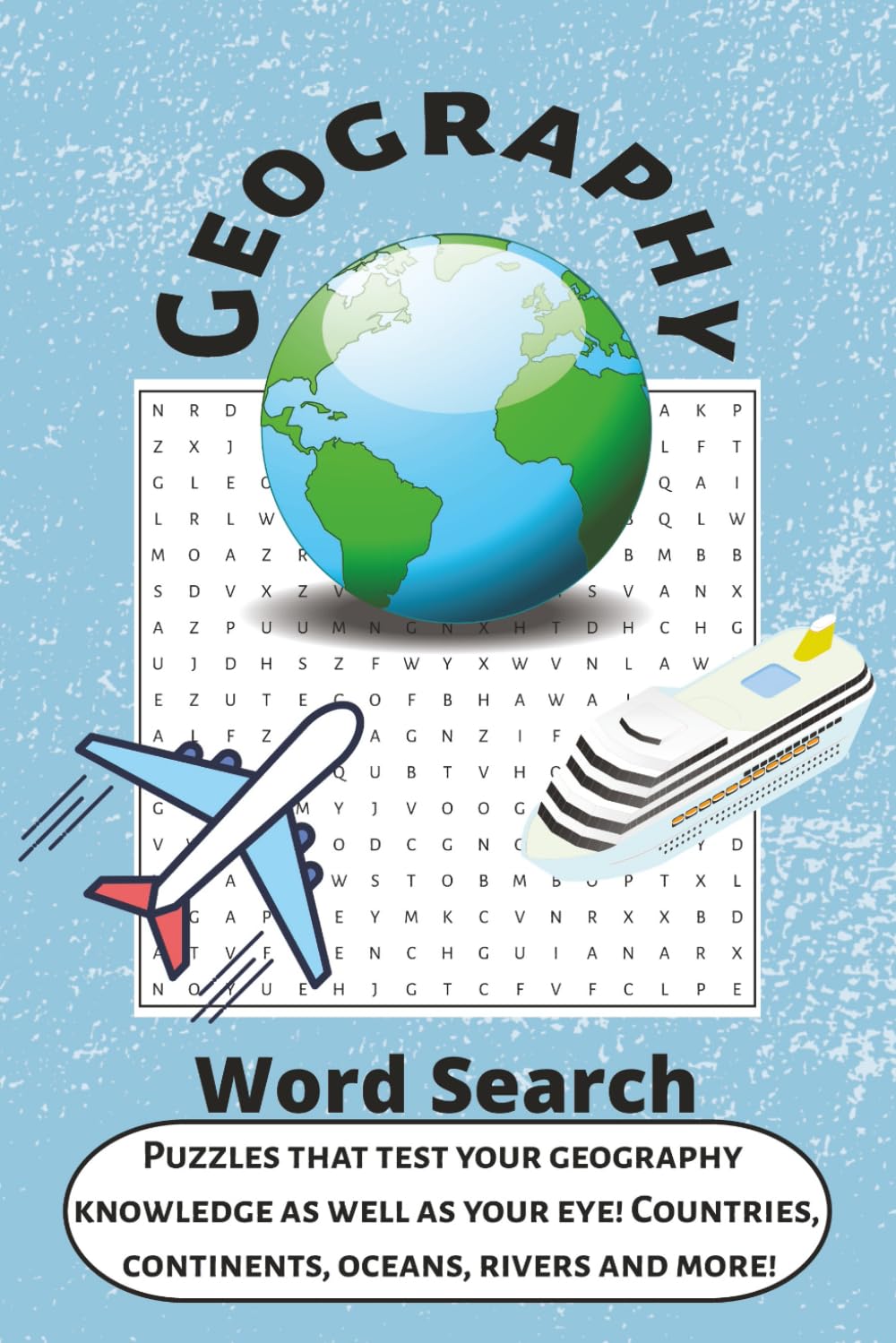 Geography Word Search: 36 Word Puzzles about Countries, Continents, Oceans, and More! | 6x9 inches (15.24 cm × 22.86 cm) | 72 pages