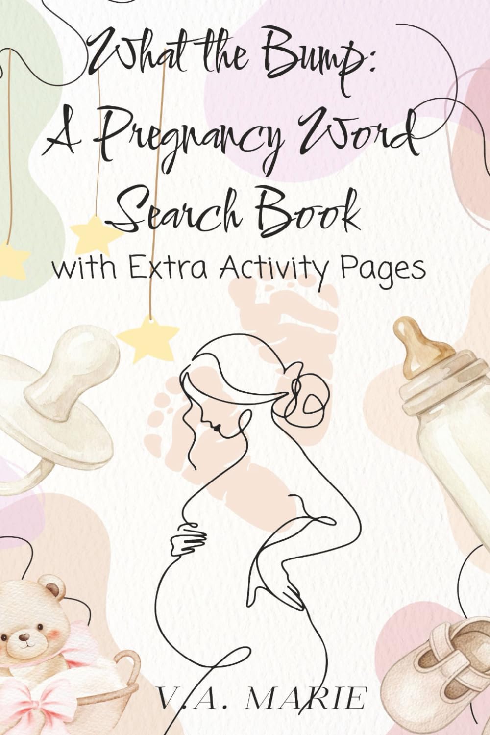 What the Bump: A Pregnancy Word Search Book with Extra Activity Pages