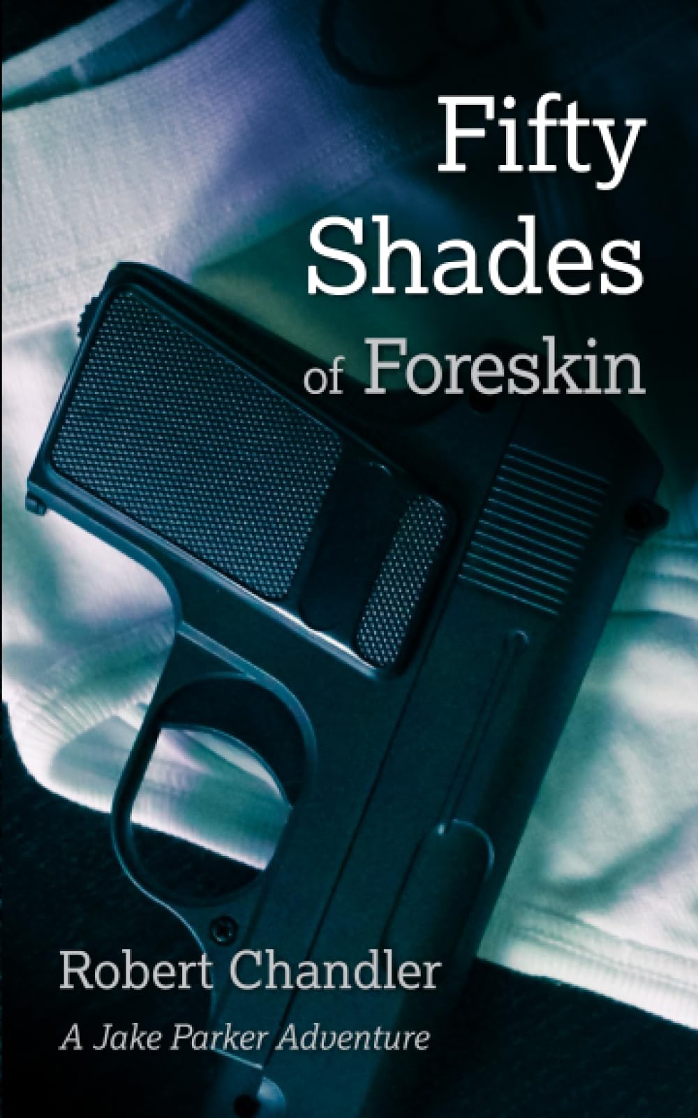 Fifty Shades of Foreskin