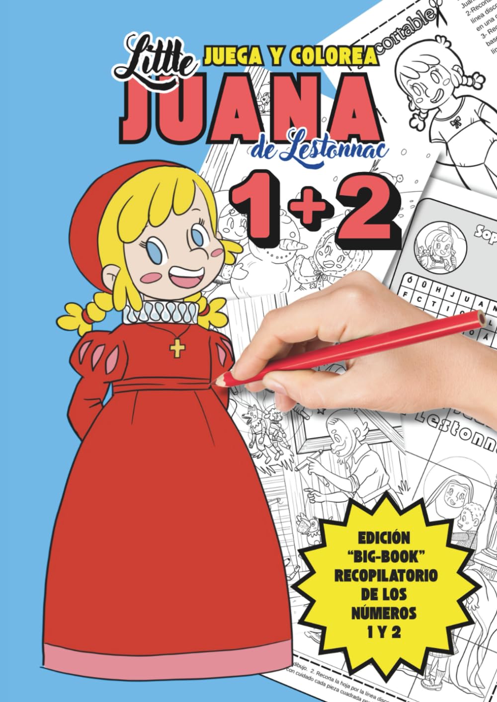 JUEGA Y COLOREA 1+2- LITTLE JUANA DE LESTONNAC: BIG BOOK