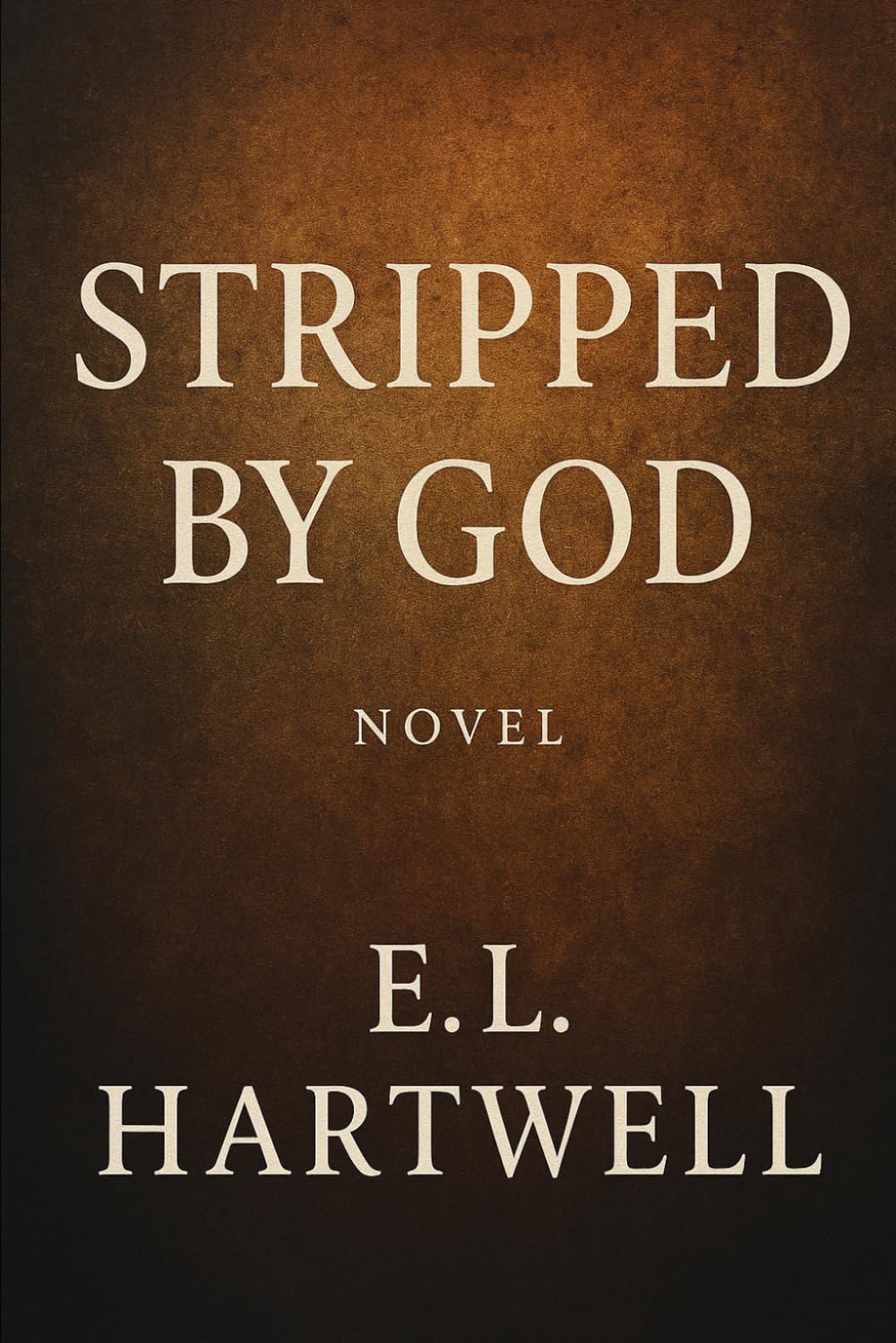 Stripped By GOD: Where Falling Becomes the Beginning of Rising