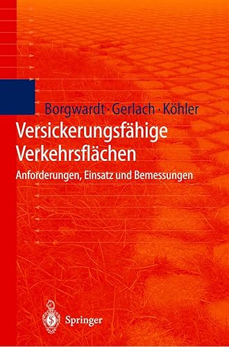 Versickerungsfähige Verkehrsflächen: Anforderungen, Einsatz und Bemessung (German Edition)