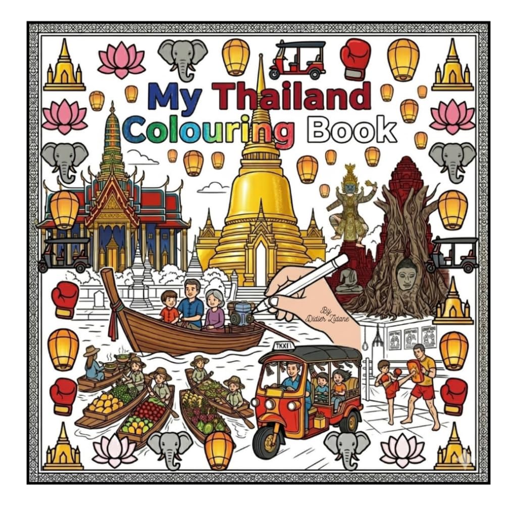 My Thailand Colouring Book (My Holiday Colouring Book Series)