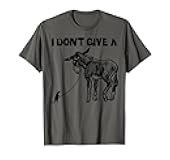 I Don't Give A Shirt | Cute Donkey And Rats Ass Sarcasm Gift T-Shirt